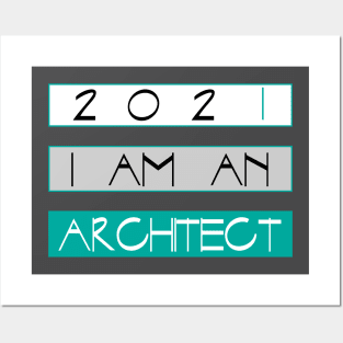 2021 I AM AN ARCHITECT Posters and Art